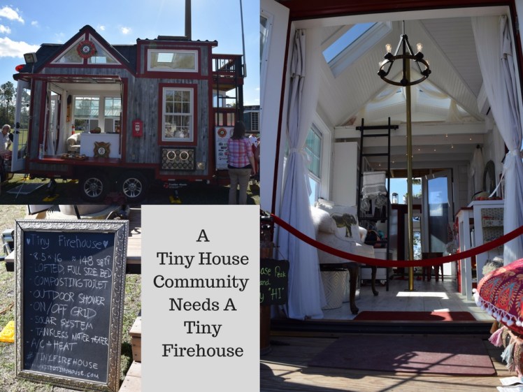 A Tiny HouseCommunity needs aTinyFirehouse
