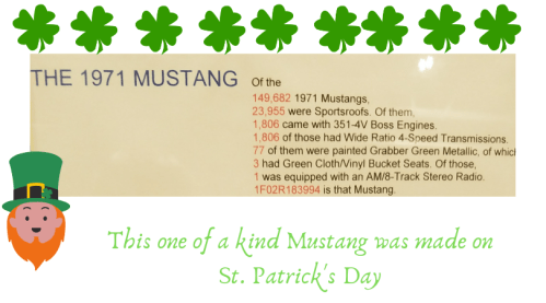 This one of a kind Mustang was made on St. Patrick's Day