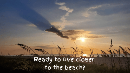 Ready to live closer to the beach_ (1)