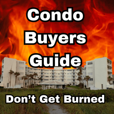 Condo in the forground with flames in the background. The text overlay says dont get burned. Condo Buyers Guide
