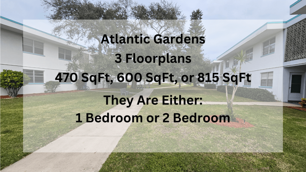 Atlantic Gardens condo with text overlay showing the size of condos in the complex