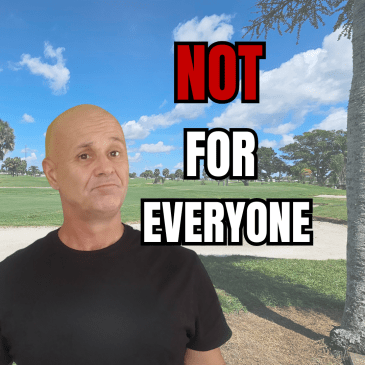 golf course and blue skies in the background. text overlay not for everyone